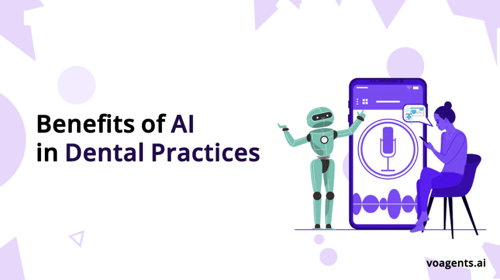 Benefits of AI in Dental Practices